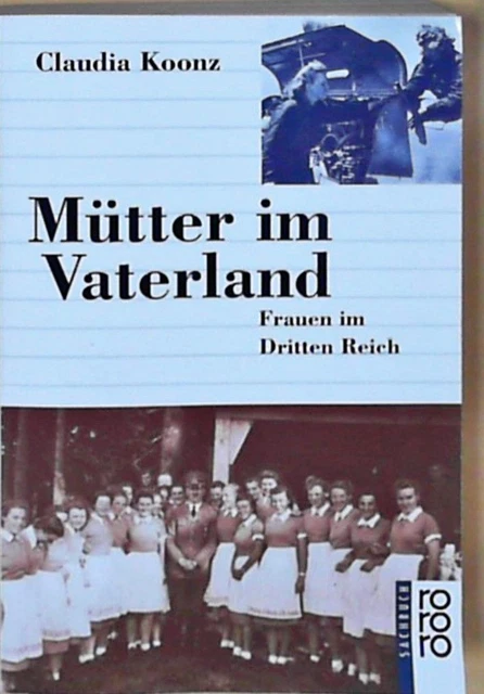 Mütter im Vaterland Frauen im Dritten Reich Holfelder-von der Tann, Cornelia und