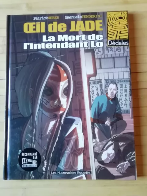 BD OEIL DE JADE- Tome 1: La mort de l'intendant Lo - Weber/Tenderini - 2006