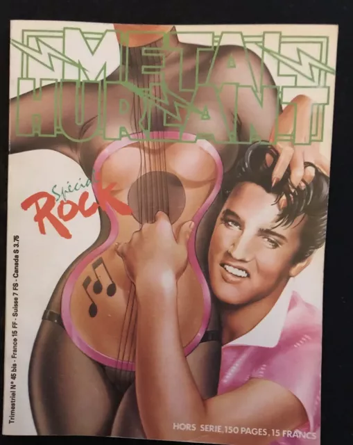 METAL HURLANT - Special Rock Elvis - Hors Serie ,No 45 bis - 150 PP Oct 1979