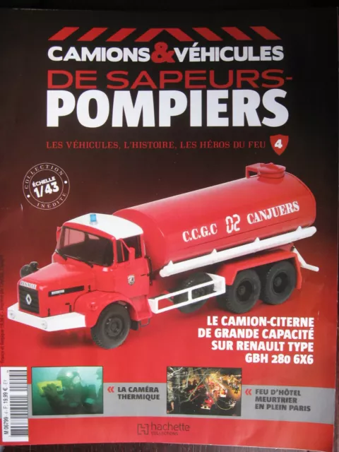 Fascicule Camions Vehicules Sapeurs Pompiers N°4 Camion Citerne Renault Gbh 280