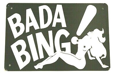 Bada Bing Tin Metal Poster Sign Man Cave The Sopranos Strip Club Stripper