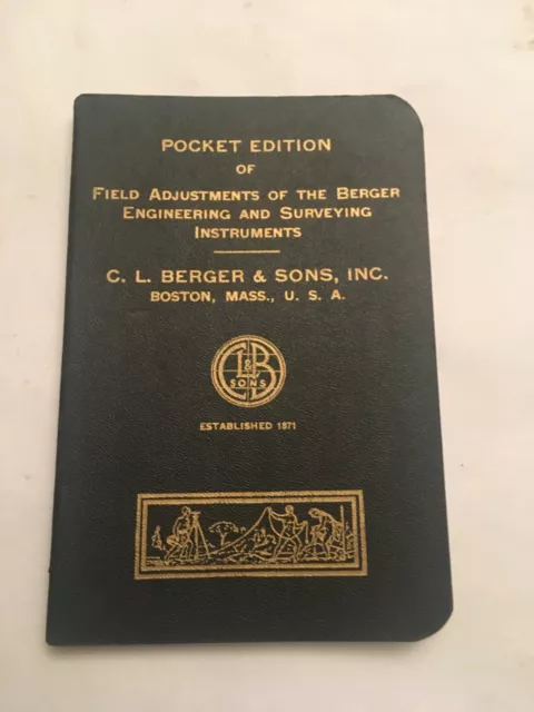 Pocket Edition of Field Adjustments of the Berger Engineering & Surveying 1948