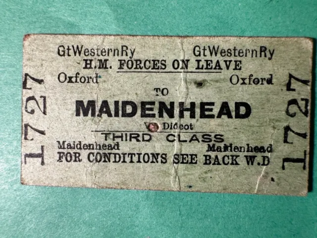 Railway Ticket GWR Forces leave Oxford to Maidenhead