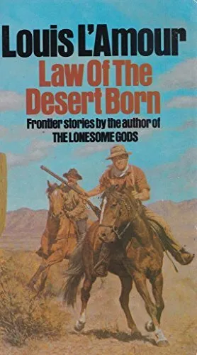 Law of the Desert Born by L'Amour, Louis 0552125385 FREE Shipping