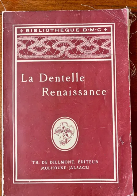 livre ancien La dentelle Renaissance Bibliothéque DMC