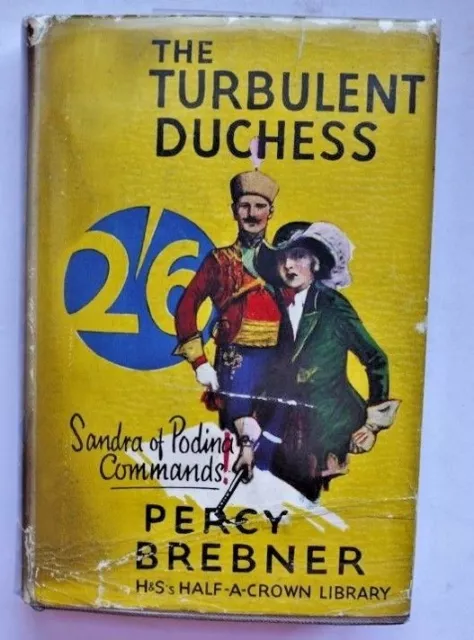 Percy Brebner The Turbulent Duchess Undated Circa Late 1920's ** File Copy ** 3