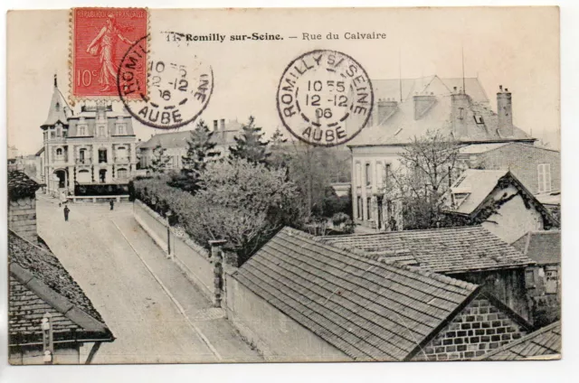 ROMILLY SUR SEINE  - Aube - CP 10 - la rue du calvaire