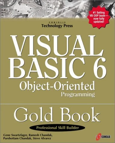 VISUAL BASIC 6 OBJECT-ORIENTED PROGRAMMING GOLD BOOK: By Gene Swartzfager Mint