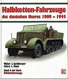 Die Halbketten-Fahrzeuge des deutschen Heeres 1909-... | Buch | Zustand sehr gut