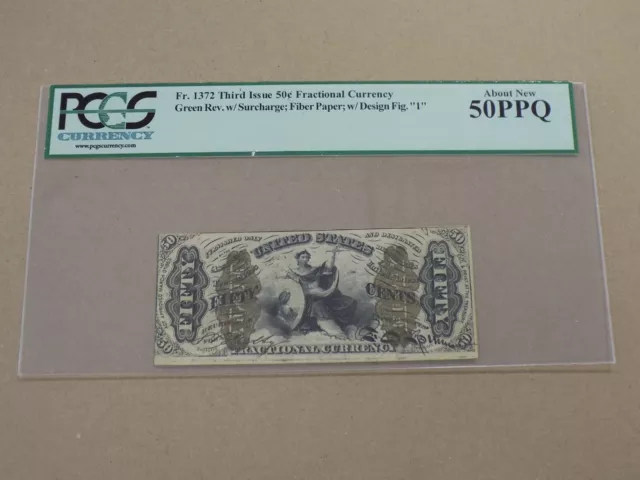 FR. 1372 Third Issue Fractional Currency 50C Fifty Cent PCGS 50 PPQ Green Rev