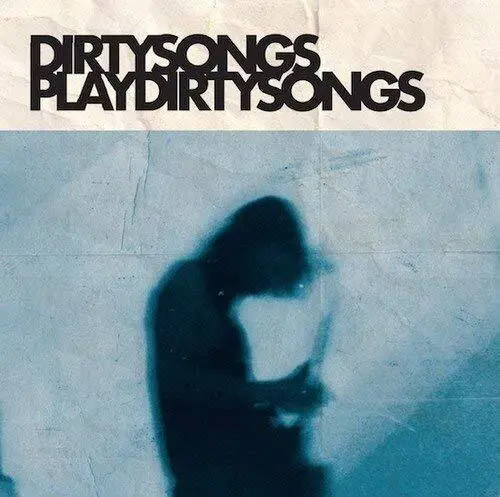 Dirty Songs Dirty Songs Plays Dirty Songs LP Vinyl NEW