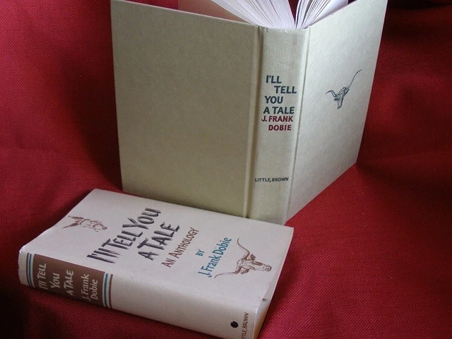 1960 I’ll Tell You a Tale by J. Frank Dobie Texas Folklore HB DJ Ben Mead Ilus.