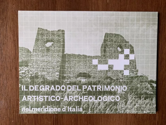 Degrado Patrimonio Artistico Archeologico Italia Meridionale-Rotaract 210° D.