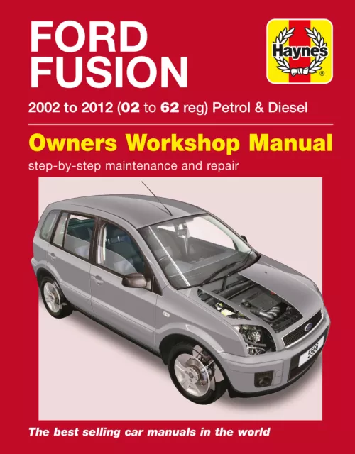 Ford Fusion Petrol & Diesel (02 – 12) Haynes Repair Manual (Paperback)