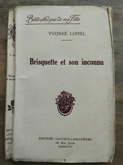 YVONNE LOISEL BRISQUETTE et son inconnu/ GautierLanguereau 1935 EUR