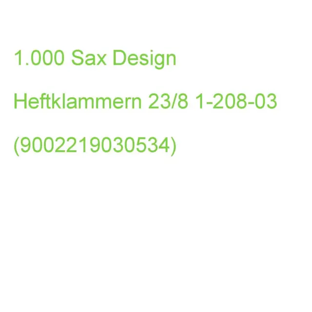 1.000 Sax Design Heftklammern 23/8 1-208-03 (9002219030534)