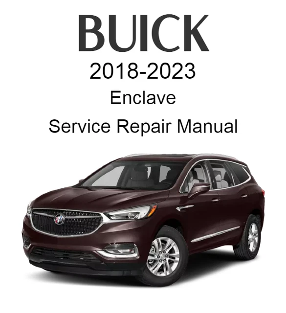 2018-2023 Buick Enclave Service Repair Manual