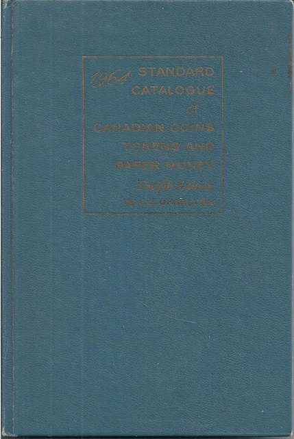 1964 Standard Catalogue of Canadian Coins, Tokens and Paper Money 12th ed.