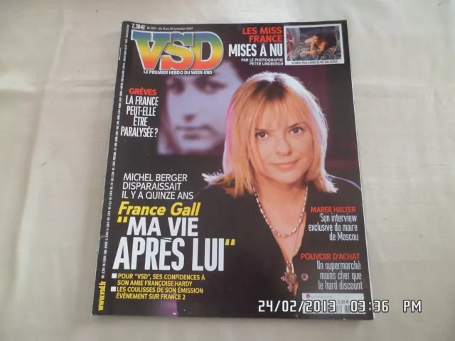 Vsd N°1577 14 Nov 2007 France Gall 15 Ans Apres Michel Berger Miss France    D82