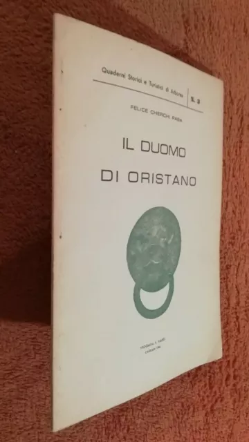 quaderni di Arborea FELICE CHERCHI PABA IL DUOMO DI ORISTANO 1956 VALDES