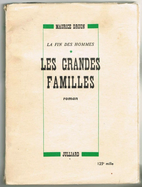 Les grandes familles - Maurice Druon - 1948 - 372 pages 19,3 x 14 cm