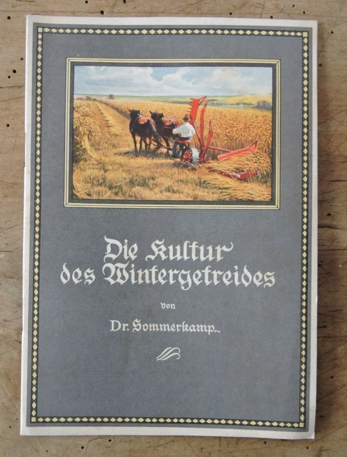 orig. Prospekt Kultur Wintergetreide 1928 Landwirtschaft 24Seiten