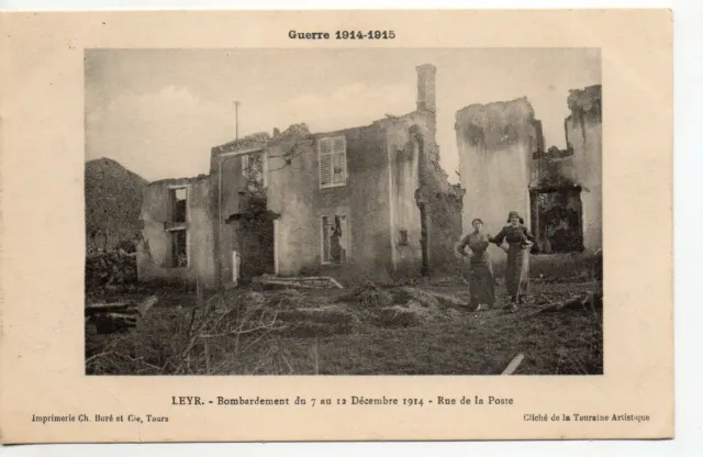 LEYR - Meurthe et Moselle - CPA 54 - Bombardement 1914 - rue de la Poste