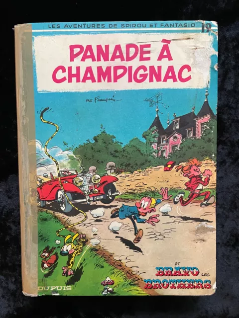 ¤ Bd Eo - Spirou Et Fantasio 19 - Panade A Champignac - 1969 - Franquin