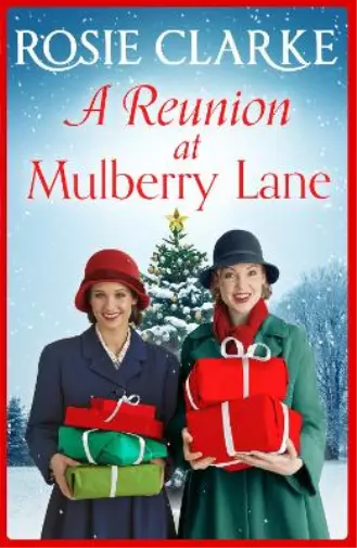 Rosie Clarke A Reunion at Mulberry Lane (Poche) Mulberry Lane Series