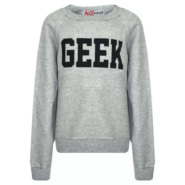 Kids Girls Grey Top GEEK Print Sweatshirt Tops Jumper Shirt New Age 7-13 Years