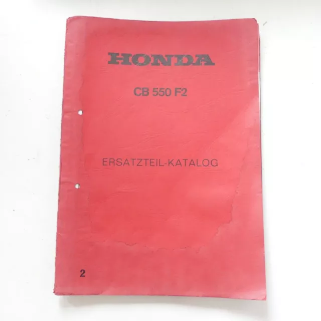 original Honda CB 550 F2 Ersatzteilkatalog Ersatzteilliste Handbuch Teilekatalog