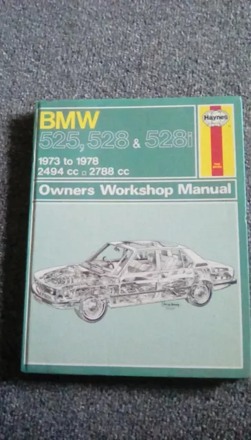 BMW 525, 528 & 528i Haynes Workshop Manual, 1973 to 1978, All models