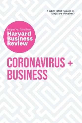 Harvard Busines Coronavirus and Business: The Insights You Need from (Paperback) Harvard Busines Coronavirus and Business: The Insights You Need from (Paperback)