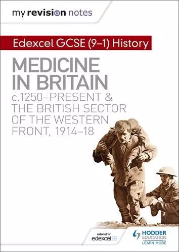 My Revision Hinweise: Edexcel Gcse (9-1) History: Medicine IN Großbritannien,