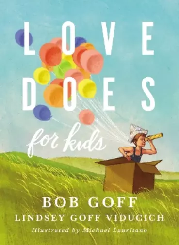 Bob Goff Lindsey Goff Viducich Love Does for Kids (Relié)