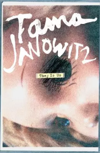 Tama Janowitz They Is Us Book NEU