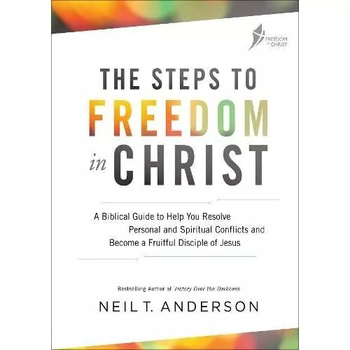 Steps to Freedom in Christ­ Workbook: A biblical guide­ - Paperback / softback N