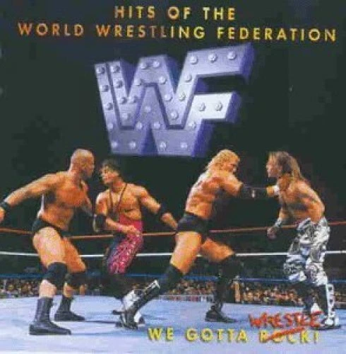 WWF Superstars | CD | Hits of the WWF-We gotta wrestle! (1997)