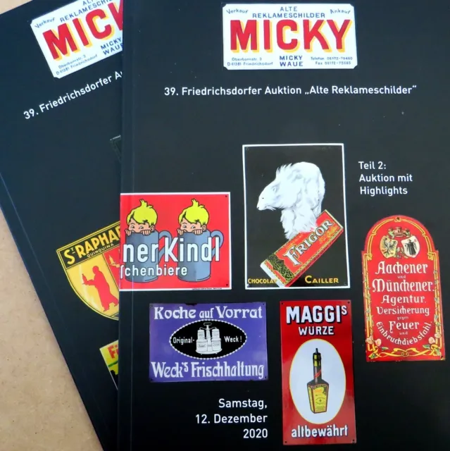 MICKY'S Alte Reklameschilder 39. Auktion 2 St. Kataloge Friedrichsdorf Dez. 2020