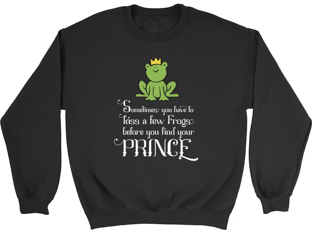 Frog Prince Sweatshirt Mens Womens Kiss a Few Frogs Funny Gift Jumper