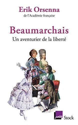 Beaumarchais, un aventurier de la libert... by Orsenna, Erik General merchandise