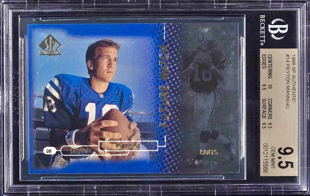 1998 Sp Authentic Peyton Manning Rc Rookie /2000 #14 Bgs 9.5 True Gem+ Low Pop! 1998 Sp Authentic Peyton Manning Rc Rookie /2000 #14 Bgs 9.5 True Gem+ Low Pop!