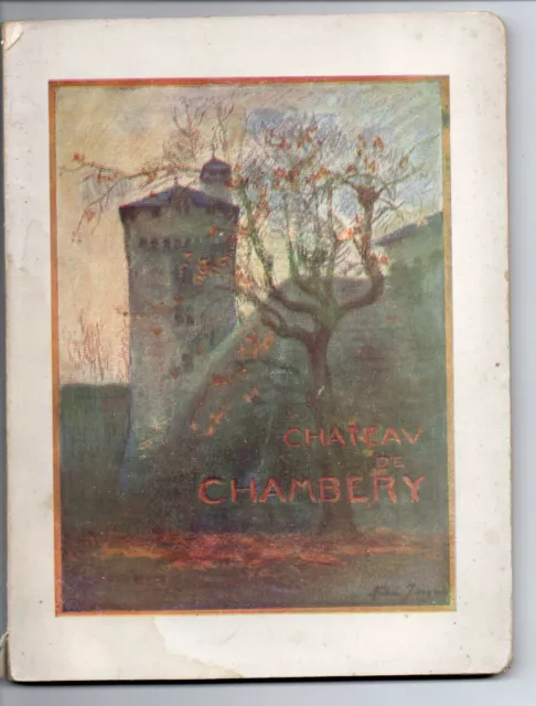 Guide touristique années 1930 Savoie - Chambéry Aix-les-Bains Challes-les-Eaux