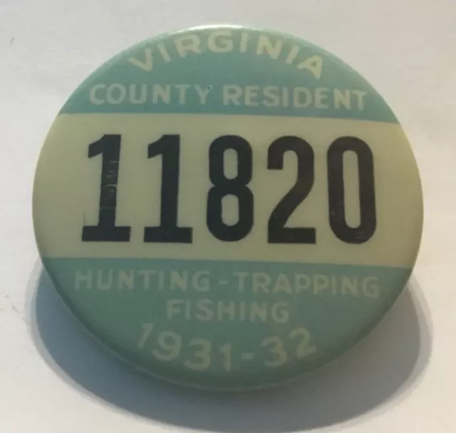 Virginia County Resident Hunting Trapping Fishing License Pin Badge - 1931