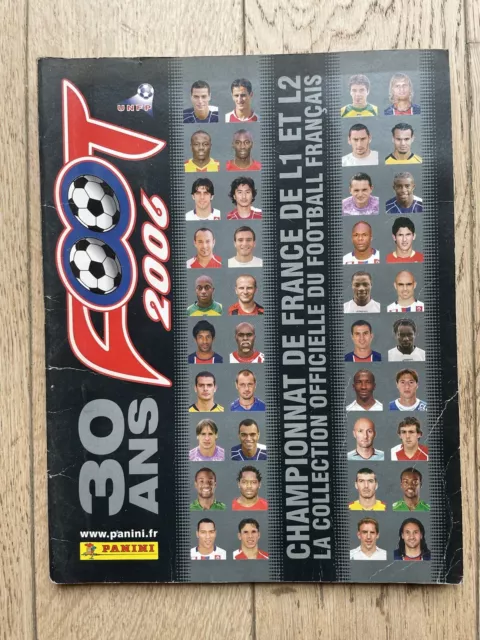 Sticker Album Panini Foot 2006 L1/L2 Juninho Govou Ribéry Pauleta OM PSG Complet