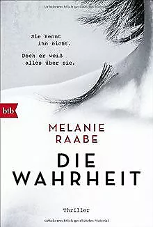 DIE WAHRHEIT: Thriller von Raabe, Melanie | Buch | Zustand gut