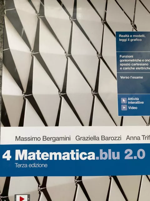 MATEMATICA BLU 2.0. Con Tutor. Per le Scuole superiori. Volume 4 EUR 12,00  - PicClick IT
