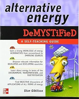 Alternative Energy Demystified, Gibilisco, Stan, Used; Good Book