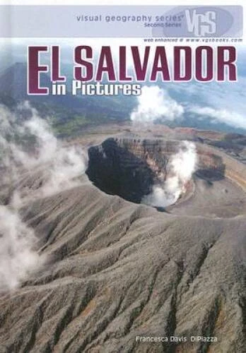 El Salvador in Pictures (Visual Geography (Twenty-First Century)) - GOOD