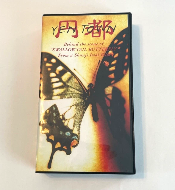 Yen Town Behind The Scenes VHS Swallowtail Butterfly